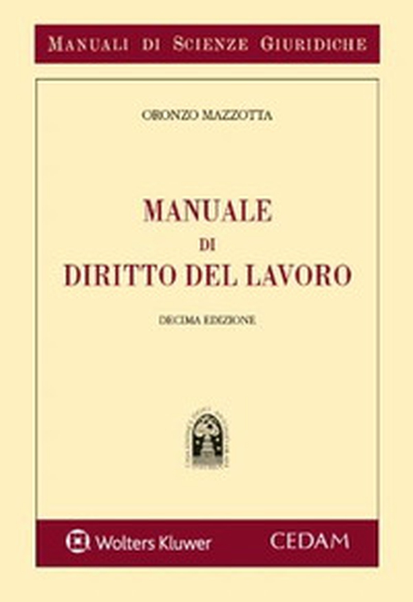 Manuale di diritto del lavoro - Librerie.coop Manuale di diritto del lavoro - Librerie.coop