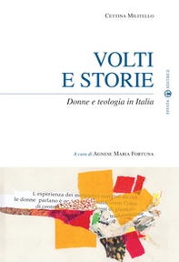 Volti e storie. Donne e teologia in Italia - Librerie.coop