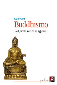 Buddhismo. Religione senza religione - Librerie.coop Buddhismo. Religione senza religione - Librerie.coop