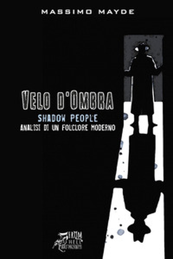 Velo d'ombra. Analisi di un folklore moderno - Librerie.coop Velo d'ombra. Analisi di un folklore moderno - Librerie.coop