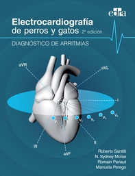 Electrocardiografía de perros y gatos 2ª edición. Diagnóstico de arritmias. - Librerie.coop