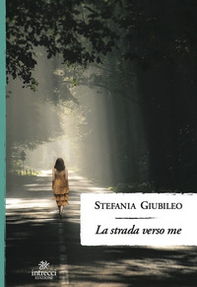 La strada verso me - Librerie.coop La strada verso me - Librerie.coop