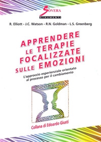 Apprendere le terapie focalizzate sulle emozioni - Librerie.coop