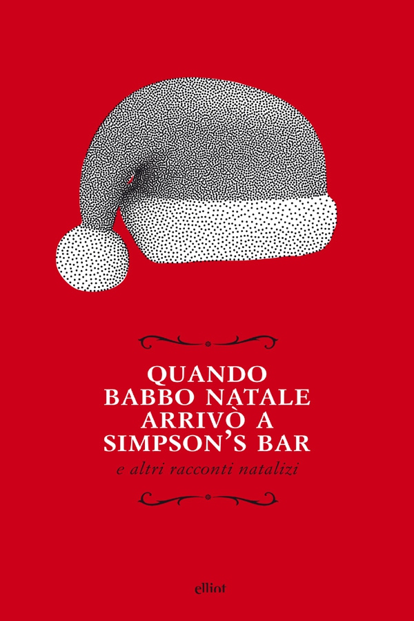 Quando Babbo Natale arrivò a Simpson's bar - Librerie.coop Quando Babbo Natale arrivò a Simpson's bar - Librerie.coop