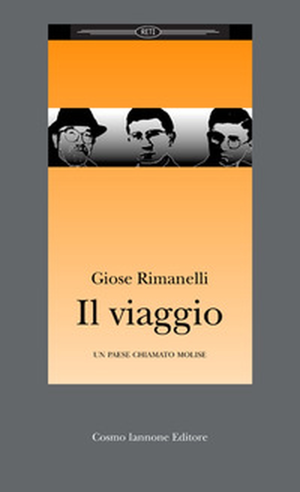 Il viaggio. Un paese chiamato Molise - Librerie.coop Il viaggio. Un paese chiamato Molise - Librerie.coop