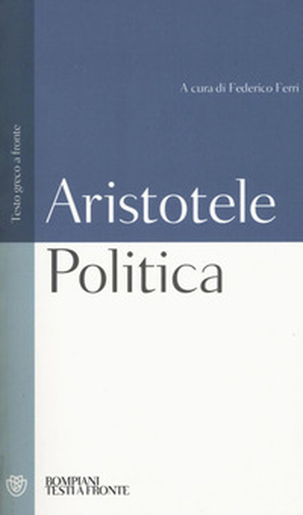 Politica. Testo greco a fronte - Librerie.coop Politica. Testo greco a fronte - Librerie.coop