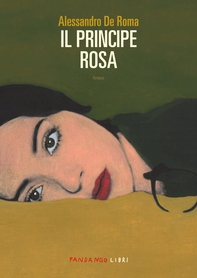 Il principe rosa - Librerie.coop Il principe rosa - Librerie.coop