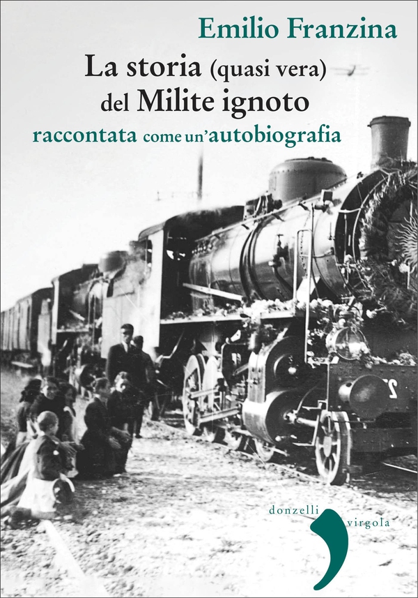 La storia (quasi vera) del Milite ignoto - Librerie.coop La storia (quasi vera) del Milite ignoto - Librerie.coop
