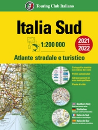 Atlante stradale Italia Sud 1:200.000 - Librerie.coop Atlante stradale Italia Sud 1:200.000 - Librerie.coop