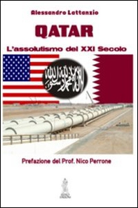 Qatar. L'assolutismo del XXI secolo - Librerie.coop