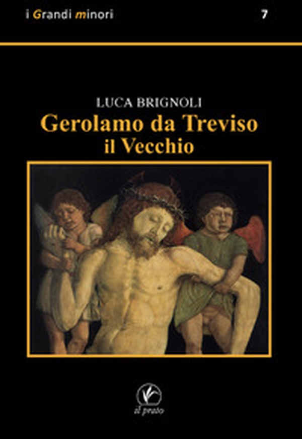 Gerolamo da Treviso il Vecchio - Librerie.coop Gerolamo da Treviso il Vecchio - Librerie.coop