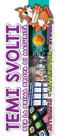 Furbix. Temi svolti per la prima prova di maturità. Attualità, letteratura, storia - Librerie.coop