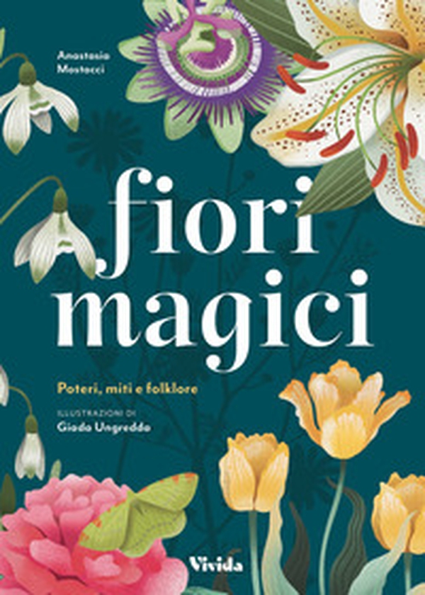 Fiori magici. Poteri, miti e folklore - Librerie.coop Fiori magici. Poteri, miti e folklore - Librerie.coop