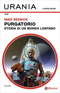 Purgatorio: storia di un mondo lontano (Urania) - Librerie.coop Purgatorio: storia di un mondo lontano (Urania) - Librerie.coop