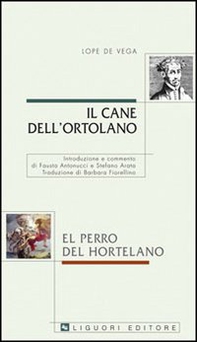 Il cane dell'ortolano-El perro del hortelano - Librerie.coop