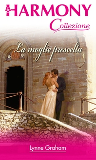La moglie prescelta - Librerie.coop La moglie prescelta - Librerie.coop