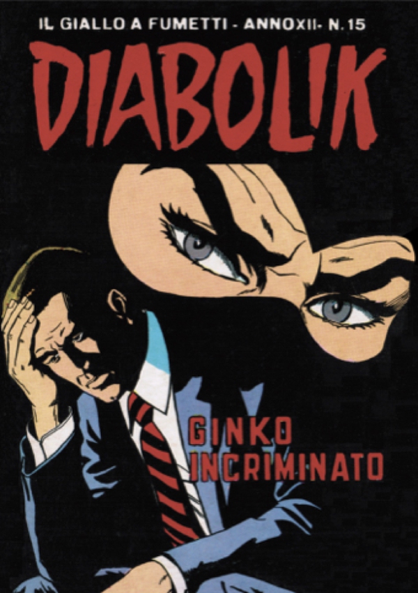 Diabolik 246. Ginko incriminato - Librerie.coop