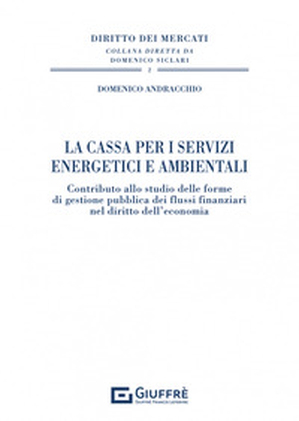 La Cassa per i servizi energetici e ambientali - Librerie.coop La Cassa per i servizi energetici e ambientali - Librerie.coop