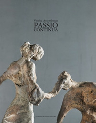 Viveka Assembergs. Passio continua. Ediz. italiana e inglese - Librerie.coop