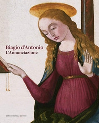 Biagio D'Antonio. L'annunciazione - Librerie.coop