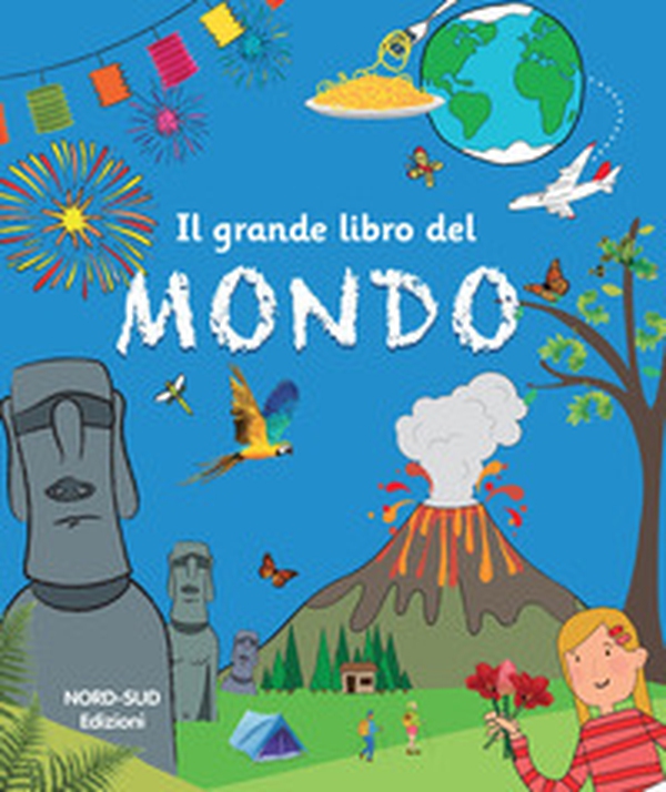 Il grande libro del mondo - Librerie.coop Il grande libro del mondo - Librerie.coop