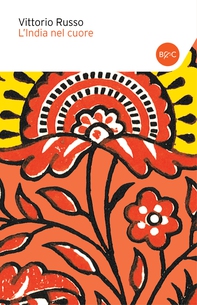 L'India nel cuore - Librerie.coop L'India nel cuore - Librerie.coop