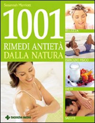 Milleuno rimedi antietà dalla natura - Librerie.coop