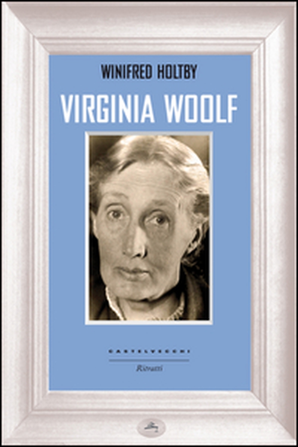 Virginia Woolf - Librerie.coop Virginia Woolf - Librerie.coop