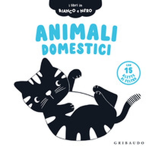 Animali domestici. I libri in bianco e nero - Librerie.coop