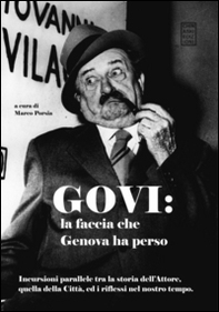 Govi. La faccia che Genova ha perso - Librerie.coop
