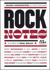 Rock notes. I grandi songwriters si raccontano - Librerie.coop