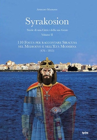 Syrakosion. Storie di una città e della sua gente - Librerie.coop Syrakosion. Storie di una città e della sua gente - Librerie.coop