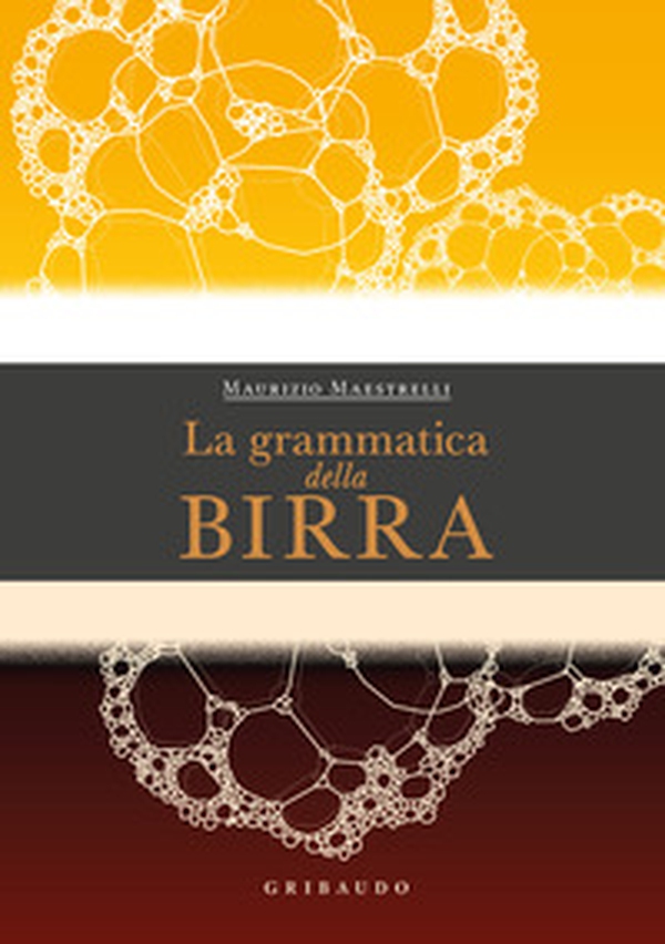 La grammatica della birra - Librerie.coop La grammatica della birra - Librerie.coop