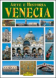 Venezia. Arte e storia. Ediz. spagnola - Librerie.coop Venezia. Arte e storia. Ediz. spagnola - Librerie.coop
