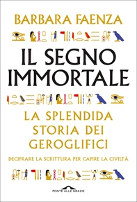 Il segno immortale - Librerie.coop Il segno immortale - Librerie.coop