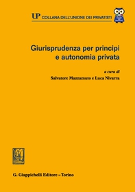 Giurisprudenza per principi e autonomia privata - Librerie.coop Giurisprudenza per principi e autonomia privata - Librerie.coop