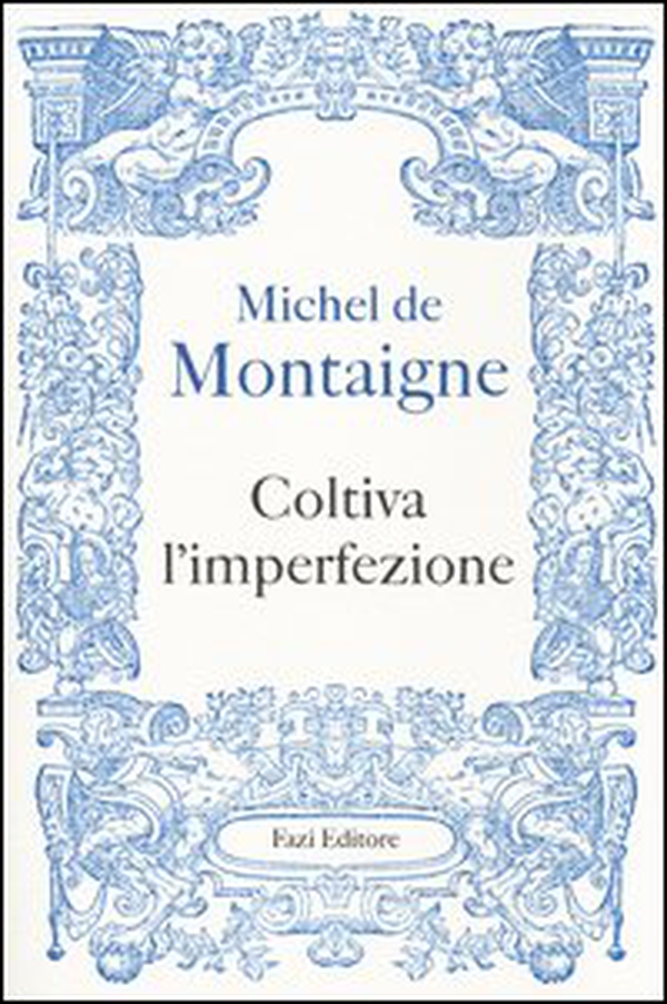 Coltiva l'imperfezione - Librerie.coop Coltiva l'imperfezione - Librerie.coop