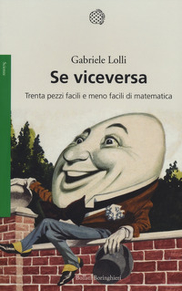 Se viceversa. Trenta pezzi facili e meno facili di matematica - Librerie.coop Se viceversa. Trenta pezzi facili e meno facili di matematica - Librerie.coop