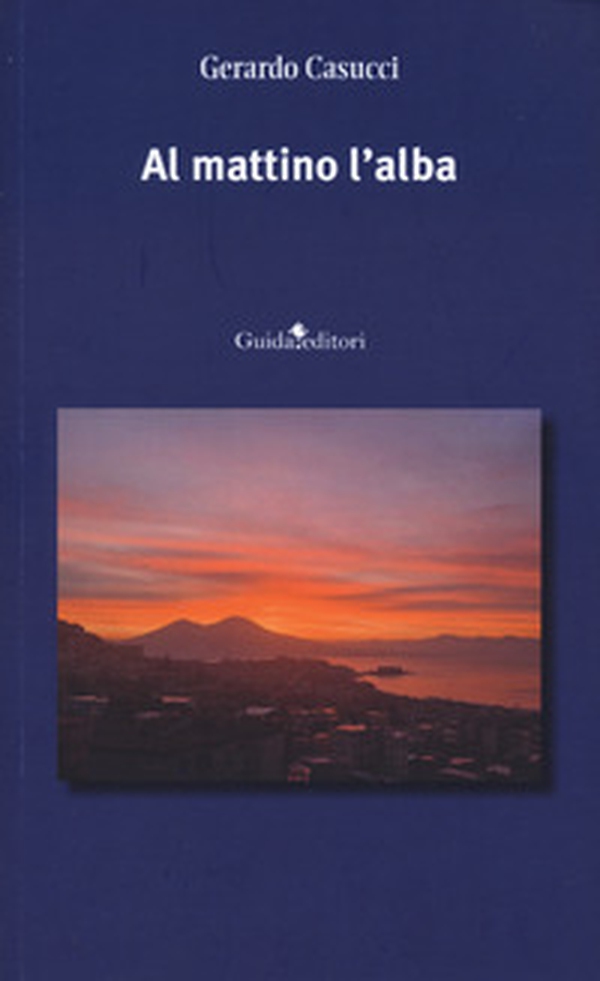 Al mattino l'alba - Librerie.coop Al mattino l'alba - Librerie.coop