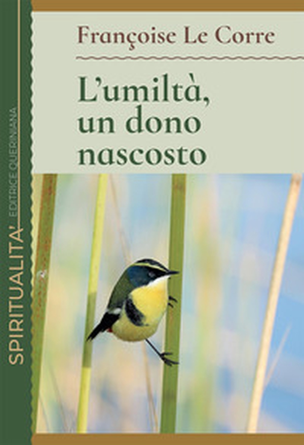 L'umiltà, un dono nascosto - Librerie.coop L'umiltà, un dono nascosto - Librerie.coop