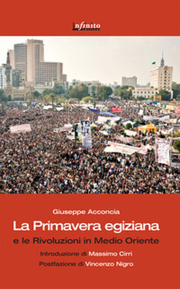La primavera egiziana e le rivoluzioni in Medio Oriente - Librerie.coop La primavera egiziana e le rivoluzioni in Medio Oriente - Librerie.coop