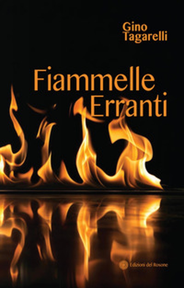 Fiammelle erranti - Librerie.coop