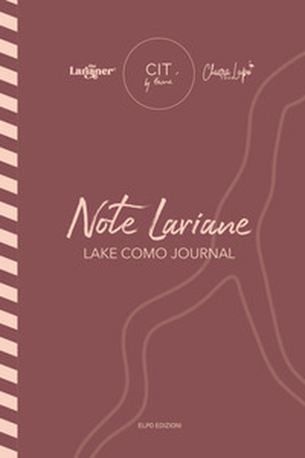 Note Lariane. Lake Como journal - Librerie.coop