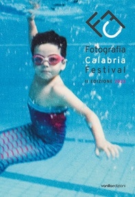 Fotografia Calabria festival. II edizione 2023 - Librerie.coop