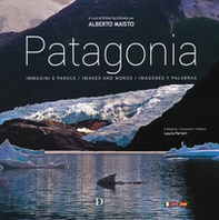Patagonia. Immagini e parole. Ediz. italiana, inglese e spagnola - Librerie.coop