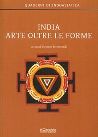 India. Arte oltre le forme - Librerie.coop
