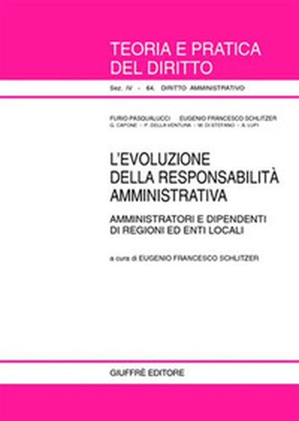 L'evoluzione della responsabilità amministrativa. Amministratori e dipendenti di regioni ed enti locali - Librerie.coop L'evoluzione della responsabilità amministrativa. Amministratori e dipendenti di regioni ed enti locali - Librerie.coop