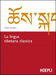 La lingua tibetana classica - Librerie.coop