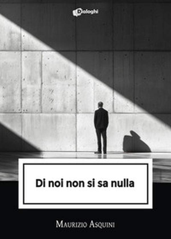 Di noi non si sa nulla - Librerie.coop Di noi non si sa nulla - Librerie.coop