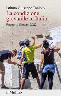 La condizione giovanile in Italia. Rapporto giovani 2022 - Librerie.coop